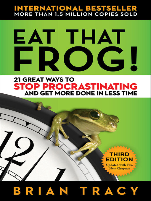 Title details for Eat That Frog! by Brian Tracy - Available